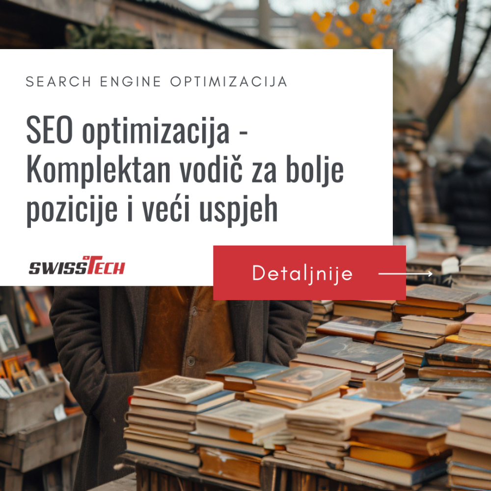 SEO optimizacija - Komplektan vodič za bolje pozicije i veći uspjeh